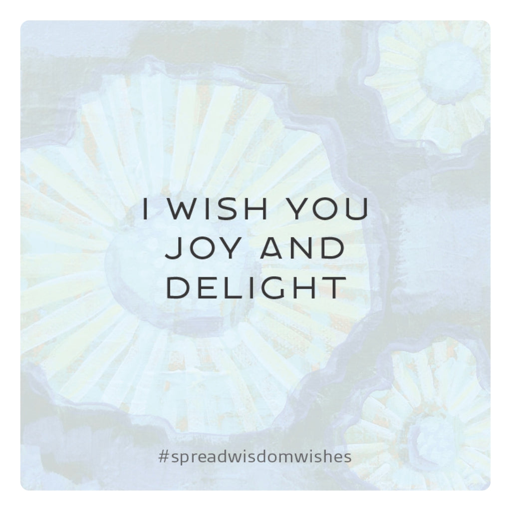 ✦ PRE-ORDER ✦ Wisdom Wishes: Cards to spread Joy, Inspiration, and Kindness into the world around you