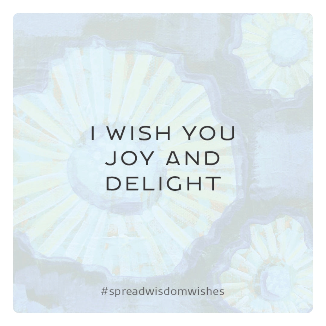 ✦ PRE-ORDER ✦ Wisdom Wishes: Cards to spread Joy, Inspiration, and Kindness into the world around you