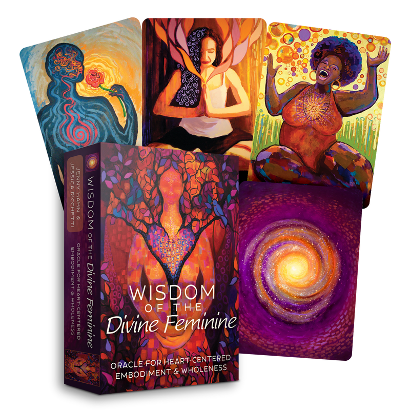 Wisdom of the Divine Feminine: Oracle for heart-centered embodiment and wholeness