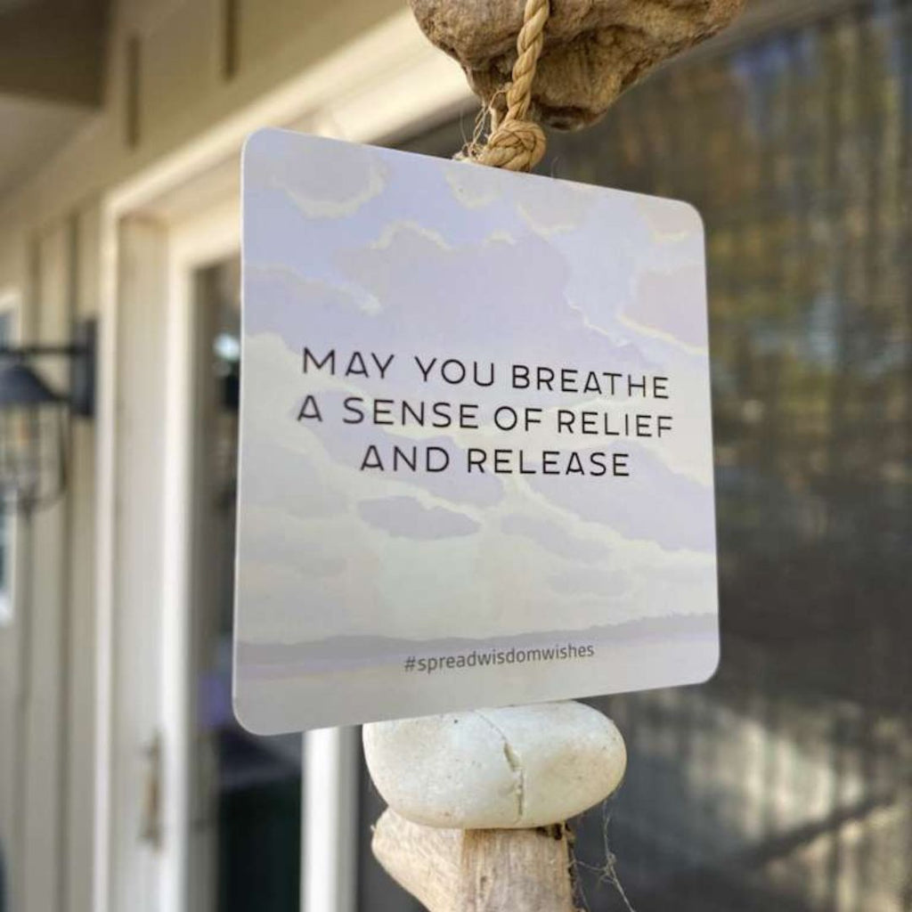 May you breathe a sense of relief and release. #spreadwisdomwishes inspiration cards.